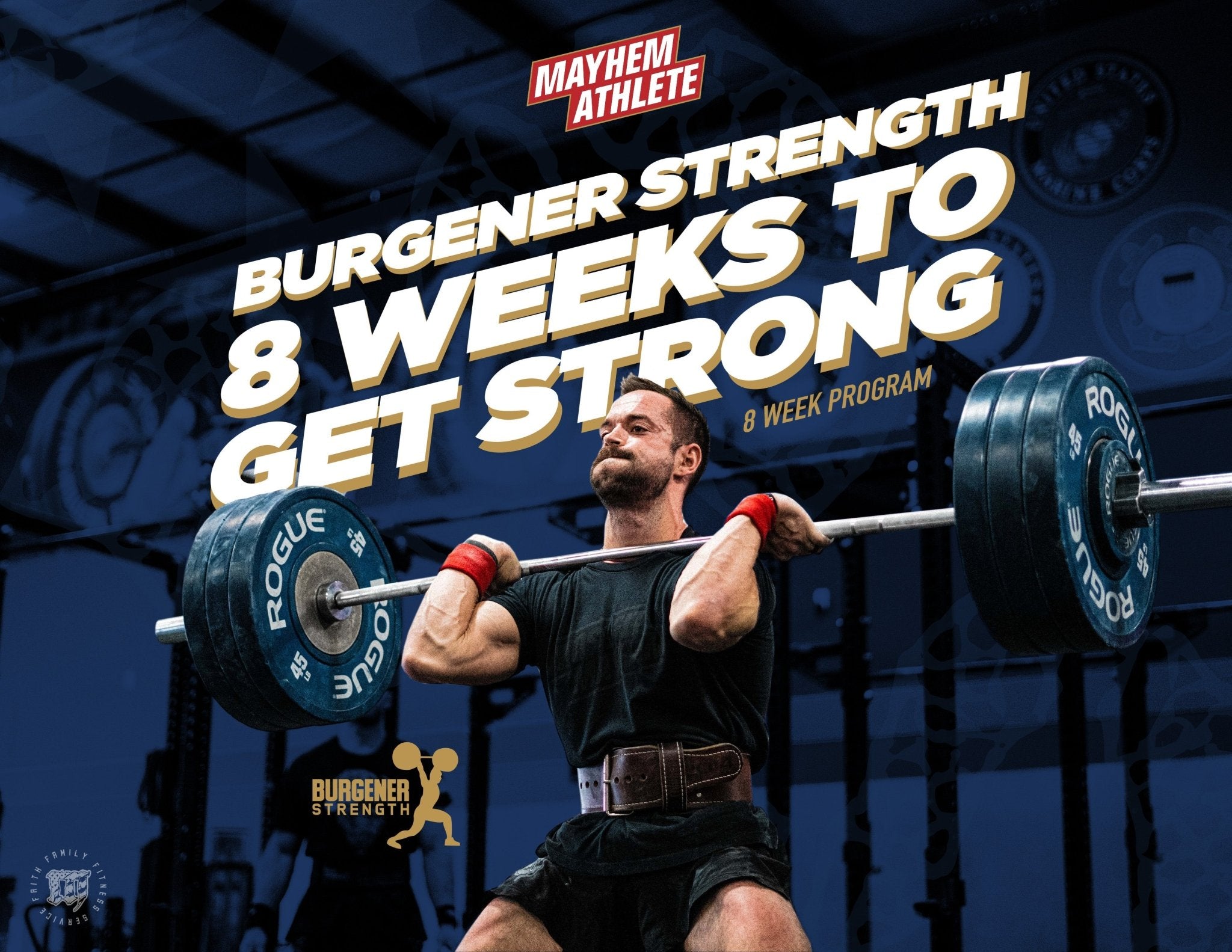 Burgener Strength: 8 Weeks to Get Strong - MAYHEM NATION